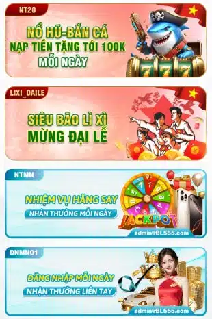 Khuyến mãi BL555 3 Tham gia Khuyến mãi BL555 giúp thành viên ngày nào cũng có vốn